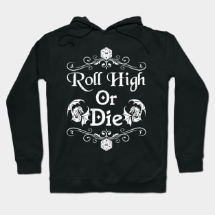 Roll High Or Die D20 Vintage Dice Hoodie